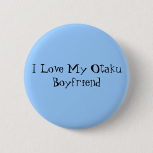 I Liebe mein Otaku Freund Button