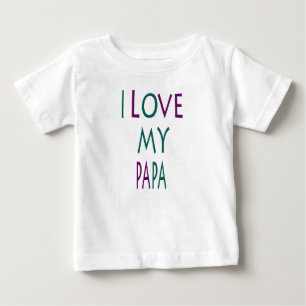 I Liebe Mein Papa Baby T-Shirt
