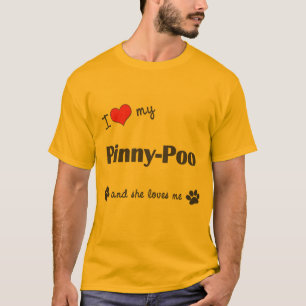 I Liebe mein Pinny-Poo (weiblicher Hund) T-Shirt