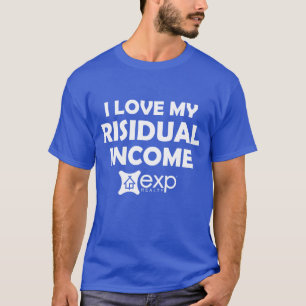I Liebe mein Resteinkommen - eXp-Grundstück - T-Shirt