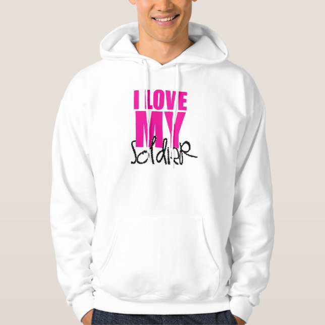 I Liebe mein SoldatHoodie Hoodie (Vorderseite)