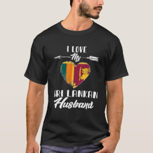 I Liebe Mein Sri Lanker Ehemann Sri Lanka T-Shirt