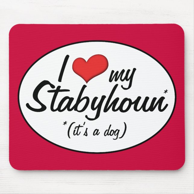 I Liebe mein Stabyhoun (es ist ein Hund) Mousepad (Vorne)