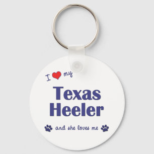 I Liebe mein Texas Heeler (weiblicher Hund) Schlüsselanhänger