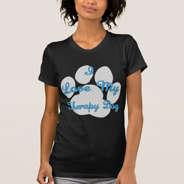 I Liebe mein Therapie-Hund T-Shirt (Vorderseite)