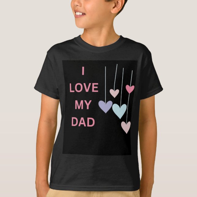 I Liebe Mein Vater Grafik-T-Shirt T-Shirt (Vorderseite)