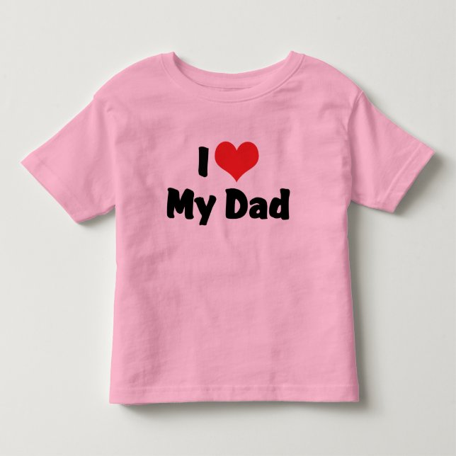 I Liebe Mein Vater T - Shirt (Vorderseite)