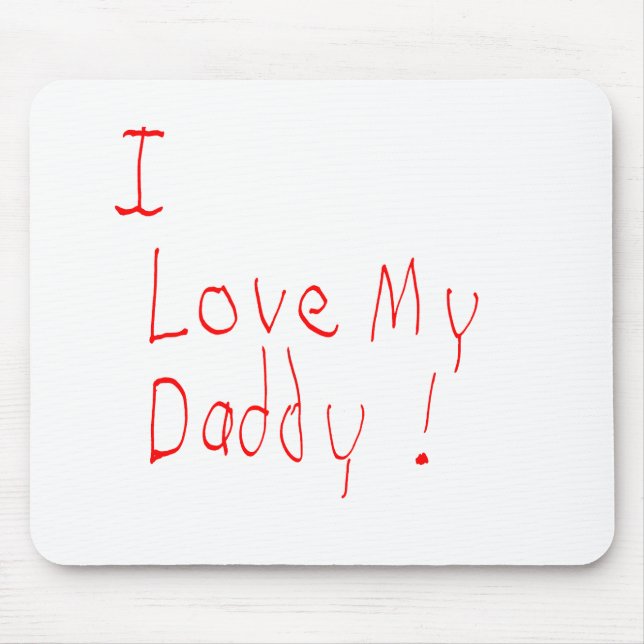 I Liebe mein Vati! Mousepad (Vorne)