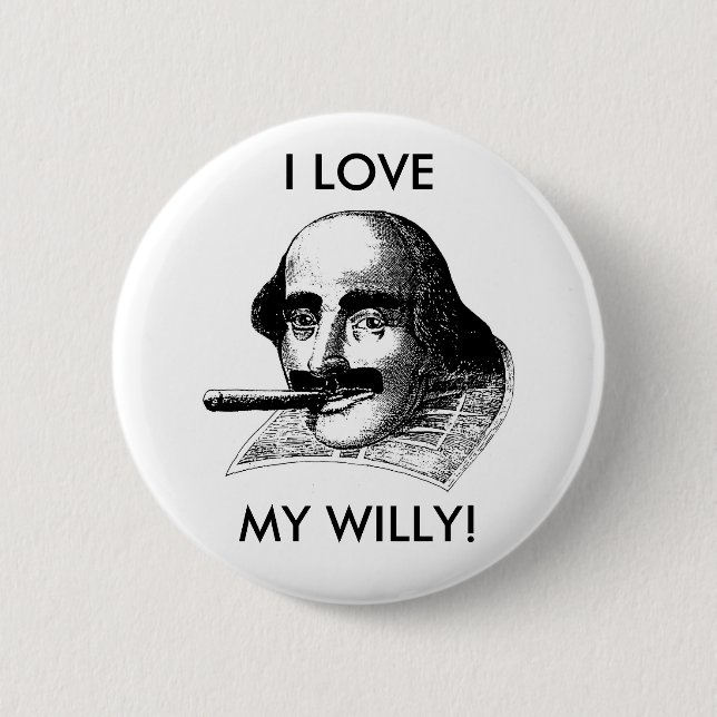 I LIEBE MEIN WILLY! BUTTON (Vorderseite)