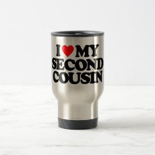 I LIEBE MEIN ZWEITER COUSIN REISEBECHER