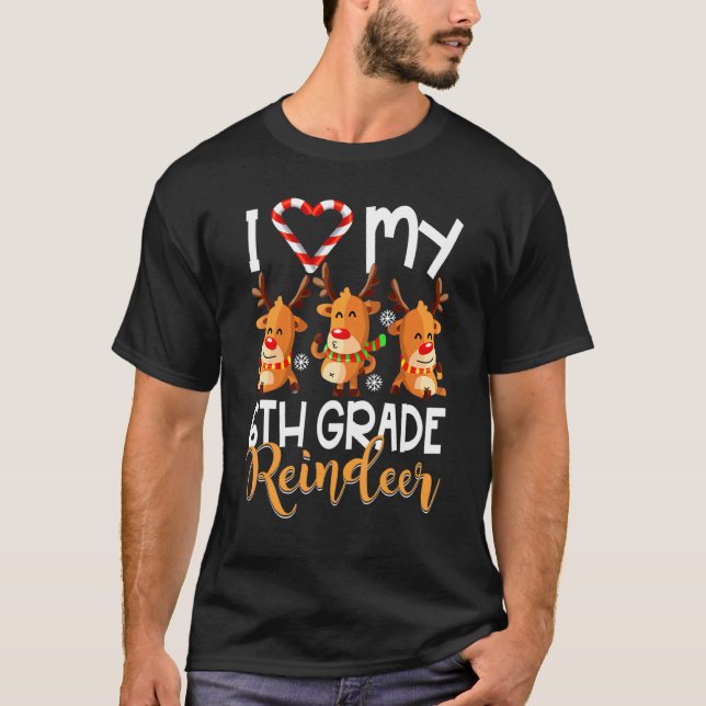 I Liebe meine 6. Klasse Rüder Studierende Lehrstuh T-Shirt (Vorderseite)