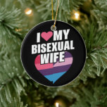 I Liebe Meine bisexuelle Ehefrau Bi Pride Bisexual Keramik Ornament<br><div class="desc">I Liebe Meine bisexuelle Ehefrau Bi Pride Bisexual Flag</div>