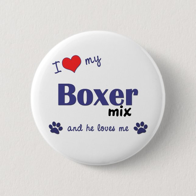 I Liebe meine Boxer-Mischung (männlicher Hund) Button (Vorderseite)