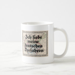 I Liebe meine deutsche Vorfahrn-Tasse Kaffeetasse