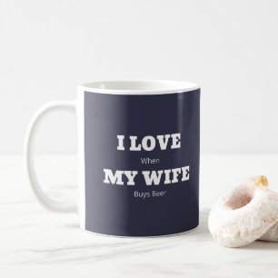 I LIEBE Meine EHEFRAU Funny Beer Lover Joke Kaffeetasse