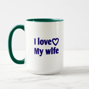I Liebe Meine Ehefrau - Romantisches Geschenk für Tasse