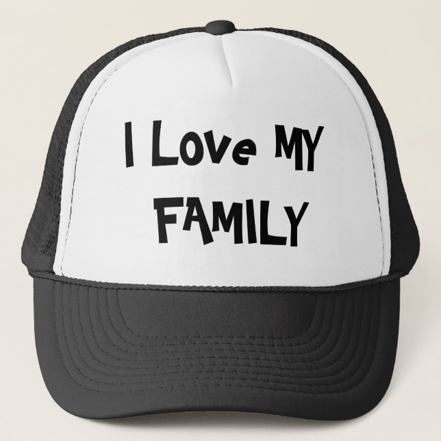 I Liebe MEINE FAMILIE Truckerkappe (Vorderseite)