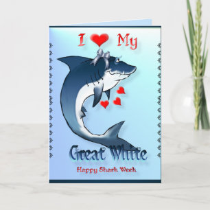 I Liebe meine GROSSE WEISSER Haifisch-Shirt-Karte Karte