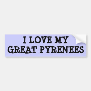 I LIEBE MEINE GROSSEN PYRENÄEN AUTOAUFKLEBER