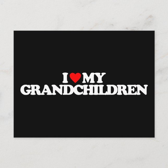 I LIEBE MEINE GROSSKINDER POSTKARTE (Vorderseite)