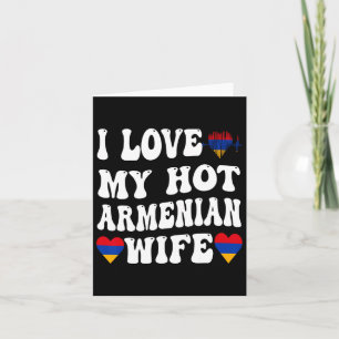 I Liebe Meine heiße armenische Ehefrau Armenia Fla Karte