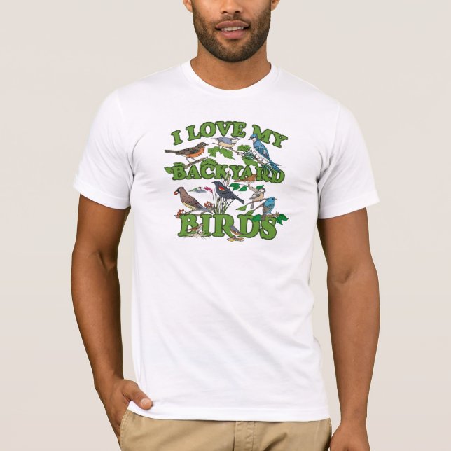 I Liebe meine Hinterhof-Vögel T-Shirt (Vorderseite)