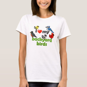 I Liebe meine Hinterhof-Vögel T-Shirt