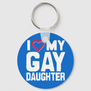 I LIEBE MEINE HOMOSEXUELLE TOCHTER - - .PNG SCHLÜSSELANHÄNGER