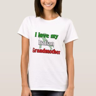 I Liebe meine italienische Großmutter T-Shirt