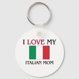 I Liebe meine italienische Mama Schlüsselanhänger