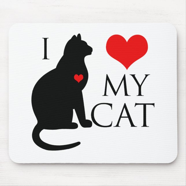 I Liebe meine Katze Mousepad (Vorne)