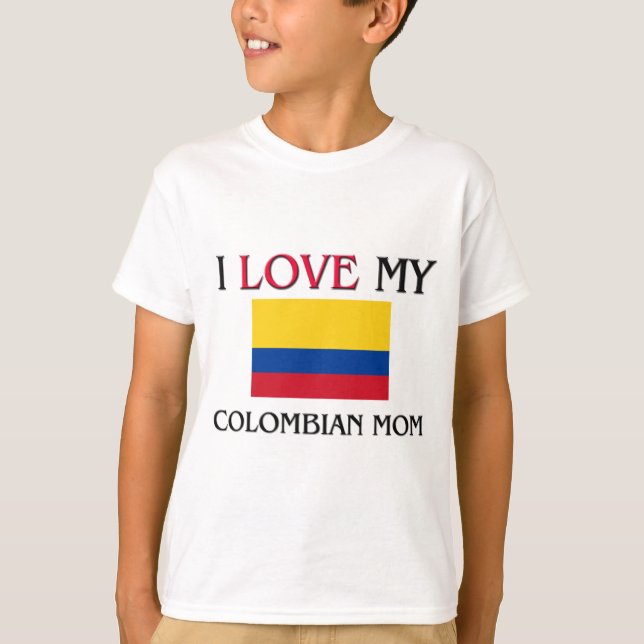 I Liebe meine kolumbianische Mama T-Shirt (Vorderseite)