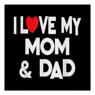 I Liebe Meine Mama & Vater - Feiern Sie Familienmü Poster