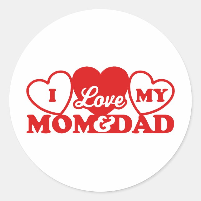 I Liebe Meine Mama & Vater Runder Aufkleber (Vorderseite)