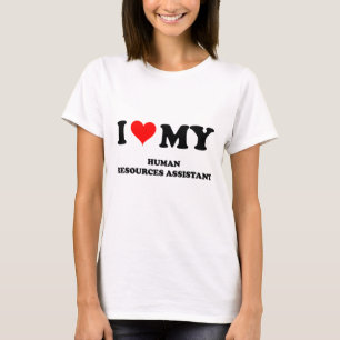 I Liebe meine menschlichen Betriebsmittel T-Shirt