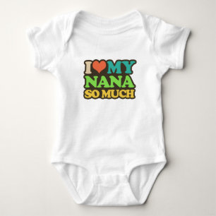 I Liebe meine Nana soviel Baby Strampler