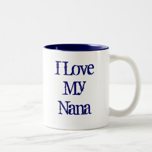 I Liebe meine Nana Zweifarbige Tasse