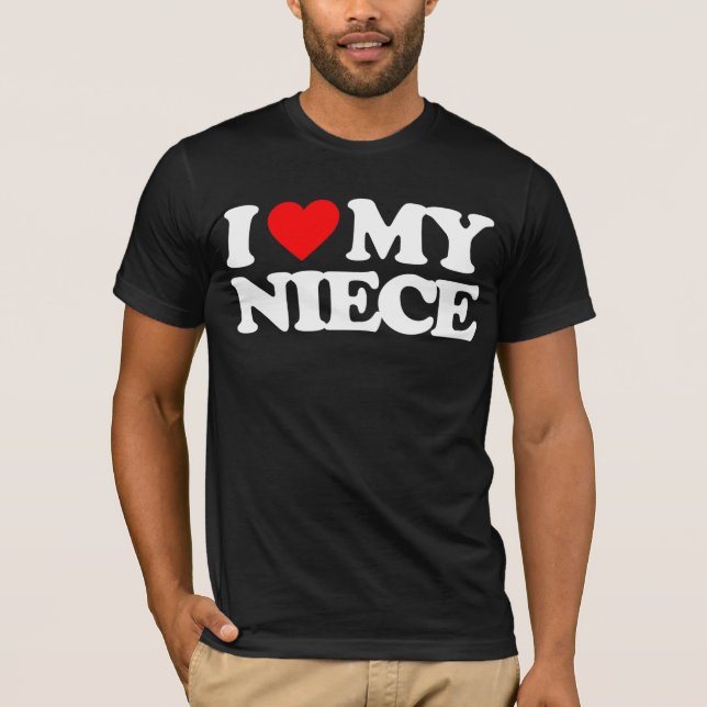 I LIEBE MEINE NICHTE T-Shirt (Vorderseite)