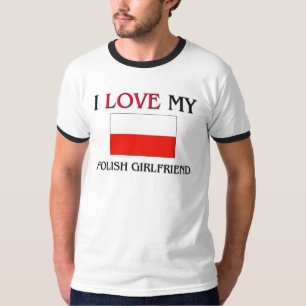 I Liebe meine polnische Freundin T-Shirt
