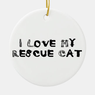I Liebe meine Rettungs-Katze Keramik Ornament