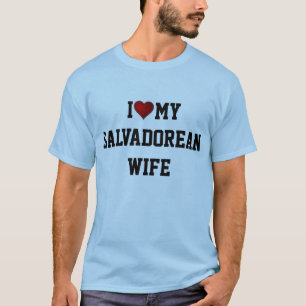 I LIEBE MEINE SALVADOREANISCHE EHEFRAU T-Shirt