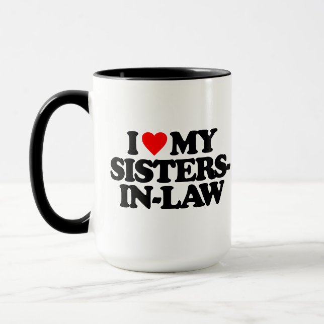 I LIEBE MEINE SCHWÄGERINNEN TASSE (Links)