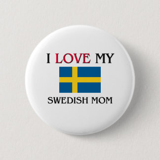 I Liebe meine schwedische Mama Button