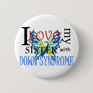 I Liebe meine Schwester mit Down-Syndrom Button