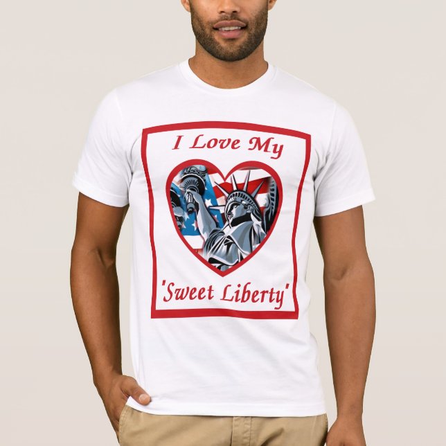 I Liebe meine süße Freiheit T-Shirt (Vorderseite)