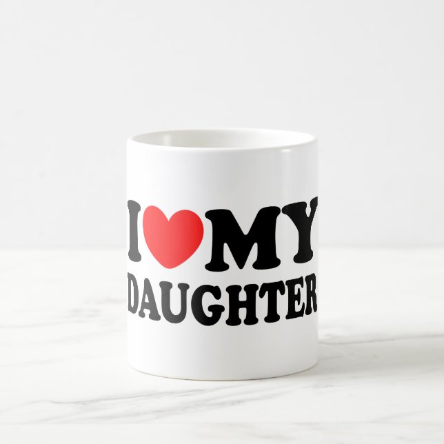 I Liebe meine Tochter Kaffeetasse (Mittel)