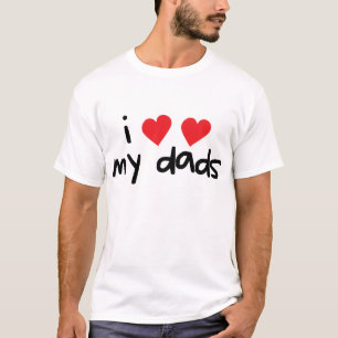 I Liebe meine Väter T-Shirt