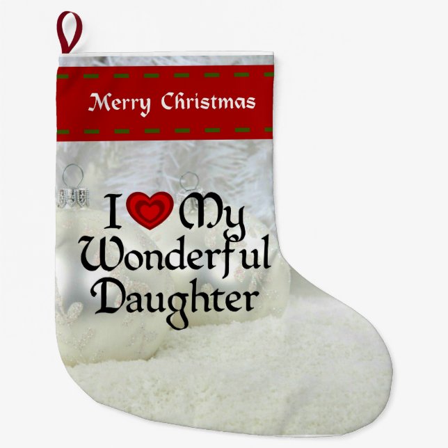 "I Liebe Meine wunderbare Tochter" Weihnachtsfeier Großer Weihnachtsstrumpf (Vorderseite)