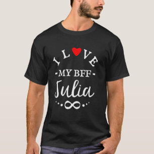 I Liebe meiner BESTE FREUNDIN Julia Niedlich Perso T-Shirt