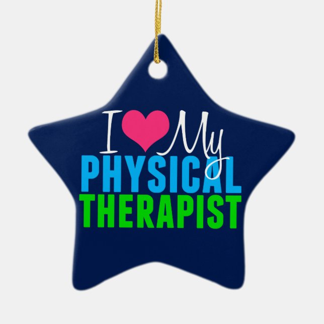 I Liebe meiner PT Physikalische Therapie Keramik Ornament (Vorne)